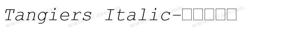 Tangiers Italic字体转换